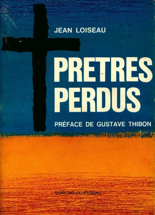 Livrenpoche : Prêtres perdus - Jean Loiseau - Livre