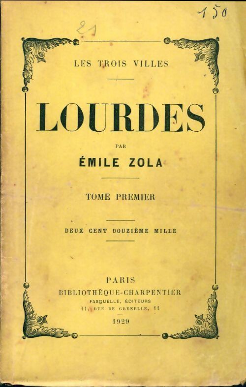 Lourdes Tome I - Emile Zola - Livre