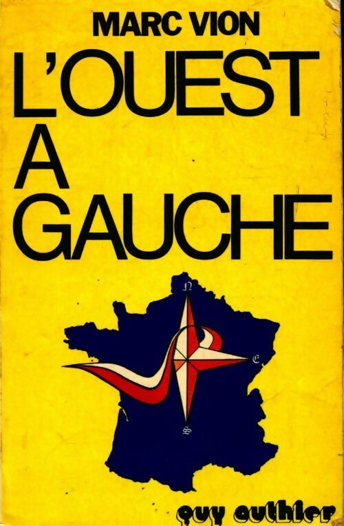 Livrenpoche : L'Ouest à gauche - Marc Vion - Livre