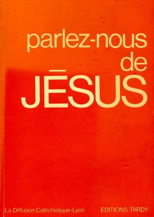 Livrenpoche : Parlez-nous de Jésus - Collectif - Livre