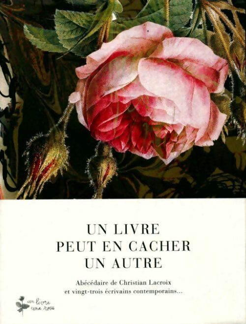 Livrenpoche : Un livre peut en cacher un autre - Christian Lacroix - Livre