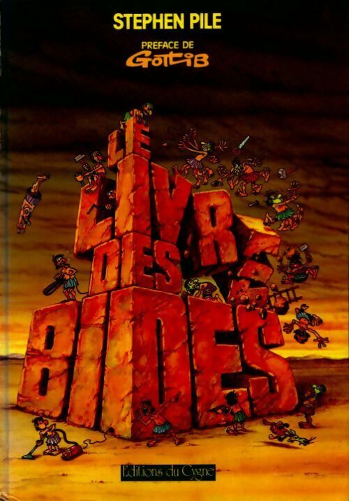 Livrenpoche : Le livre des bides : Manuel officiel du club des pas terribles - Stephen Pile - Livre