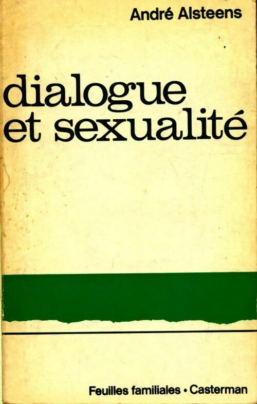 Livrenpoche : Dialogue et sexualité - André Alsteens - Livre