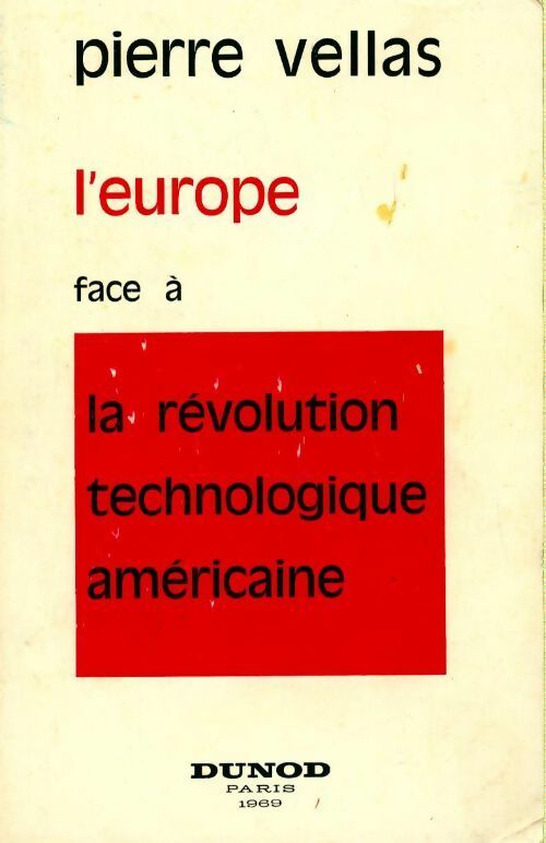 Livrenpoche : L'Europe face à la révolution technologique américaine - Pierre Vellas - Livre
