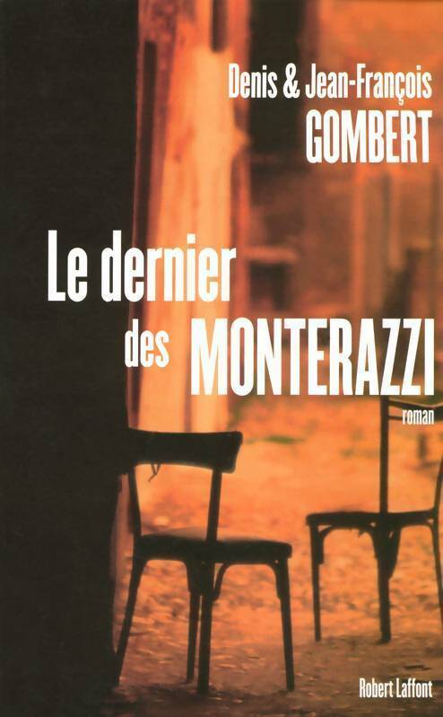 Livrenpoche : Le dernier des Monterazzi - Jean-François Gombert - Livre