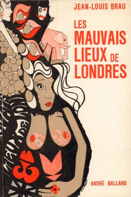 Livrenpoche : Les mauvais lieux de Londres - Jean-Louis Brau - Livre