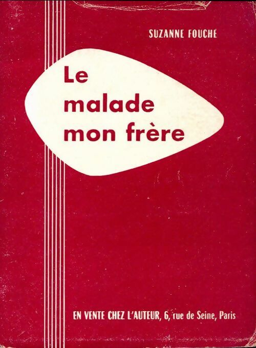 Livrenpoche : Le malade mon frère - Suzanne Fouché - Livre