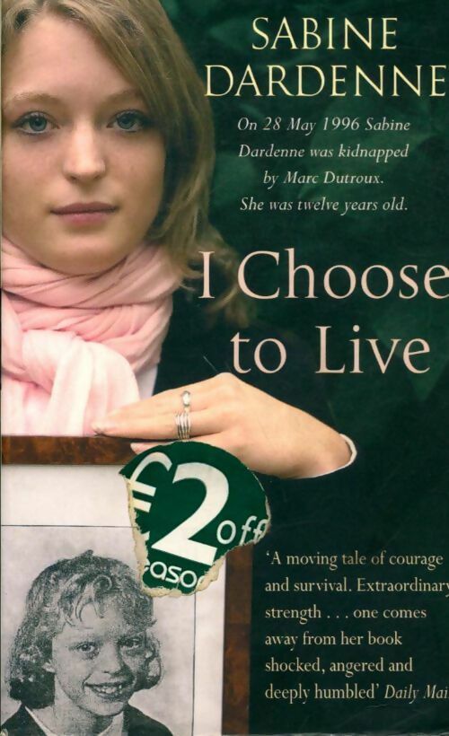 Livrenpoche : I choose to live - Sabine Dardenne - Livre
