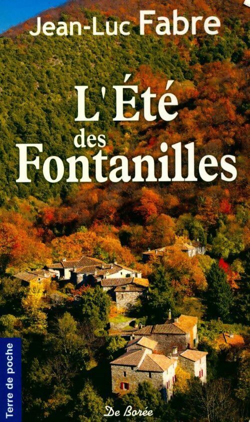 Livrenpoche : L'été des Fontanilles - Jean-Luc Fabre - Livre