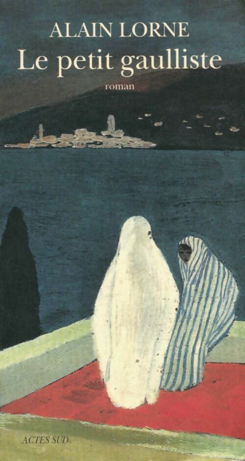 Livrenpoche : Le petit gaulliste - Alain Lorne - Livre