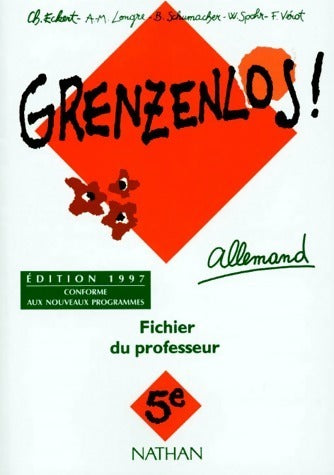 Livrenpoche : Grenzenlos ! Allemand 5e. Fichier du professeur 1997 - Collectif - Livre