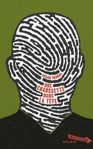 Livrenpoche : Une chaussette dans la tête - Susan Vaught - Livre