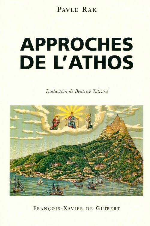 Livrenpoche : Approches de l'Athos - Pavle Rak - Livre