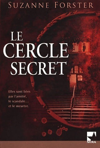 Livrenpoche : Le cercle secret - Susan Forster - Livre
