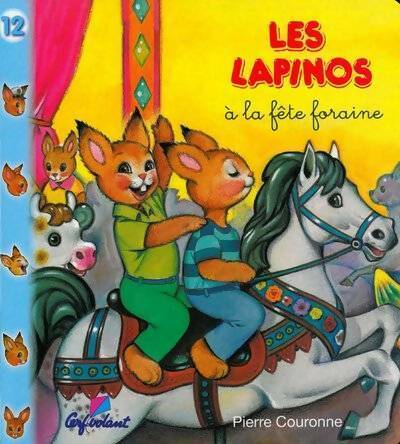 Les Lapinos à la fête foraine - Pierre Couronne - Livre