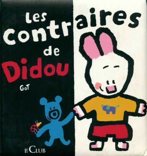 Livrenpoche : Les contraires de Didou - Yves Got - Livre