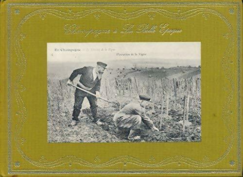 Livrenpoche : Champagne à la belle époque - Jean-Pierre Procureur - Livre