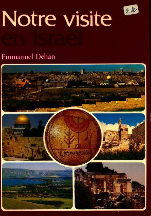 Livrenpoche : Notre visite en Israël - Emmanuel Dehan - Livre