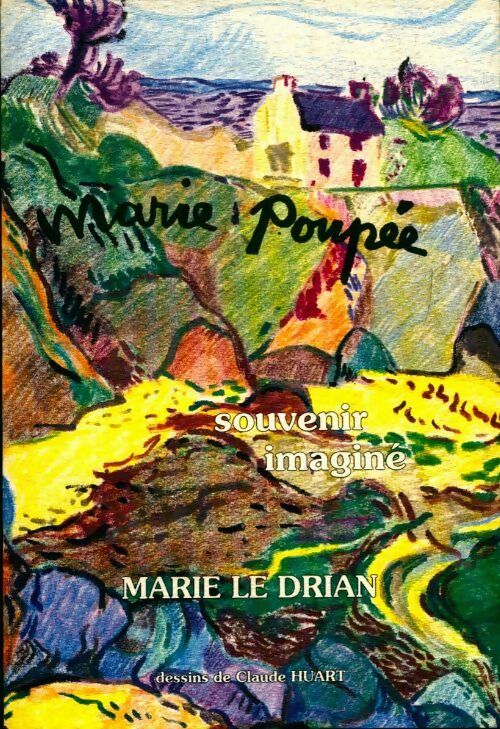 Livrenpoche : Marie Poupée souvenir imagé - Marie Le Drian - Livre