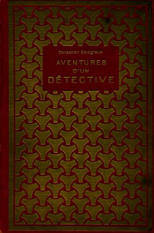 Livrenpoche : Aventures d'un détective - Maurice Champagne - Livre