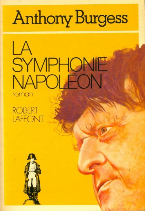 Livrenpoche : La symphonie Napoléon - Anthony Burgess - Livre