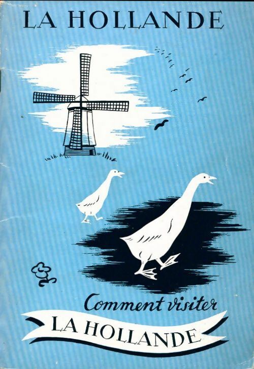 Livrenpoche : La Hollande. Comment visiter - Inconnu - Livre