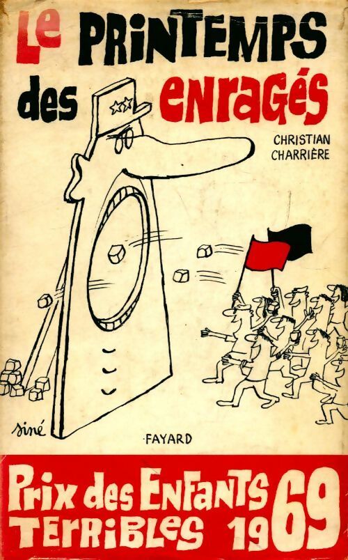 Livrenpoche : Le printemps des enragés - Christian Charrière - Livre