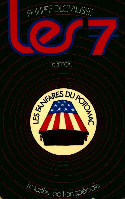 Livrenpoche : Les 7 Tome i : Les fanfares du Potomac - Philippe De Clausse - Livre