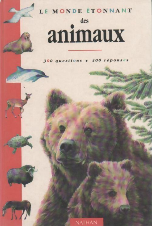 Livrenpoche : Le monde étonnant des animaux - Collectif - Livre