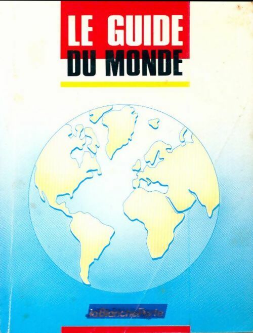 Livrenpoche : Le guide du monde - Jacques Bastian, Nicolas Chéreau - Livre