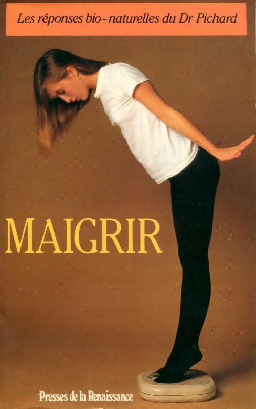 Livrenpoche : Maigrir - Patrick Pichard - Livre