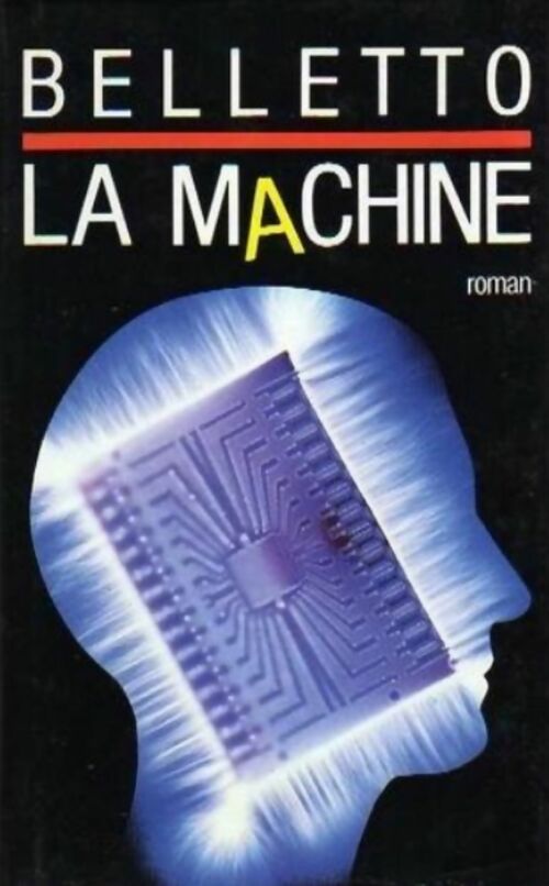 Livrenpoche : La machine - René Belletto - Livre