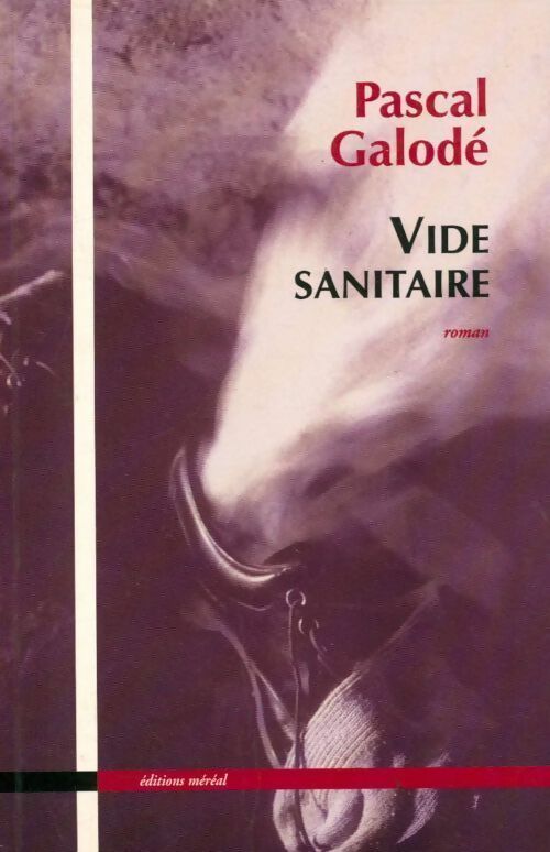Livrenpoche : Vide sanitaire - Pascal Galodé - Livre