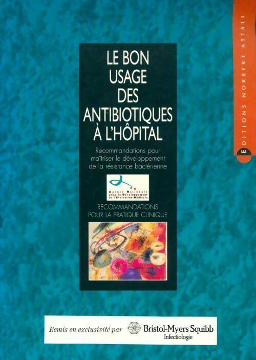 Livrenpoche : Le bon usage des antibiotiques à l'hôpital - Collectif - Livre
