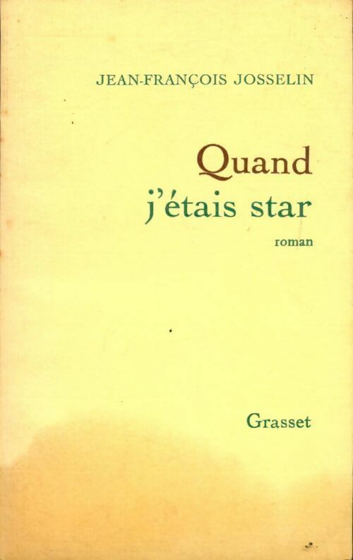 Livrenpoche : Quand j'étais star - Jean-François Josselin - Livre