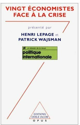 Livrenpoche : Vingt économistes face à la crise - Henri Lepage - Livre