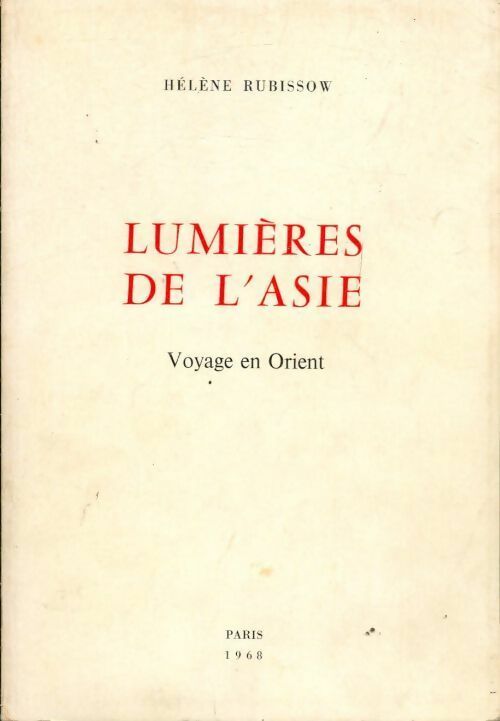 Livrenpoche : Lumières de l'Asie - Hélène Rubissow - Livre