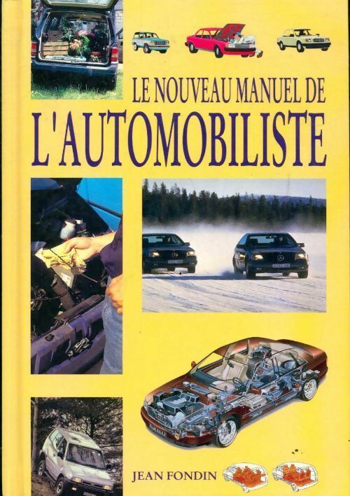 Livrenpoche : Le nouveau manuel de l'automobiliste - Jean Fondin - Livre