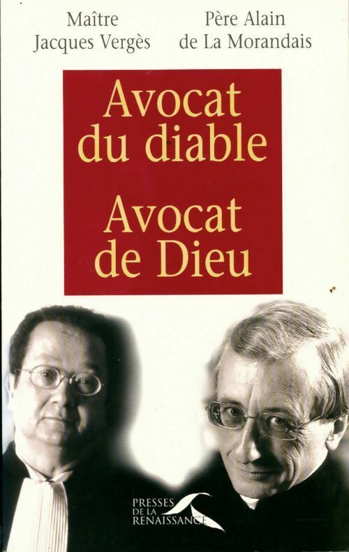 Livrenpoche : Avocat du diable, avocat de dieu - Jacques Vergès, Père Alain De la Morandais - Livre