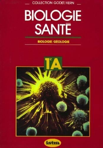 Livrenpoche : Biologie-santé Première A - Collectif - Livre