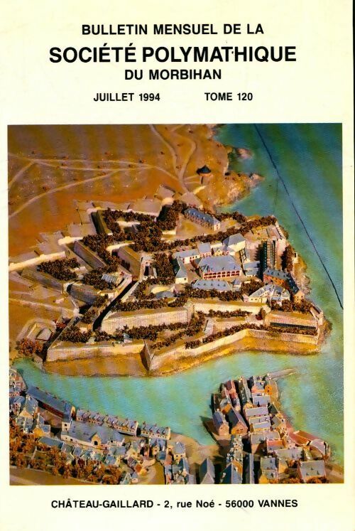 Livrenpoche : Bulletin mensuel de la société polymathique du Morbihan Tome 120 - Collectif - Livre
