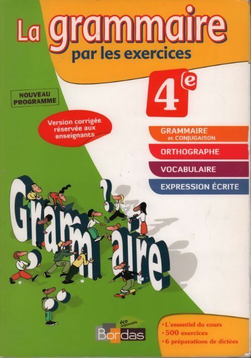 La grammaire par les exercices 4e. Version corrigée réservée aux enseignants - Joelle Paul -  Bordas GF - Livre