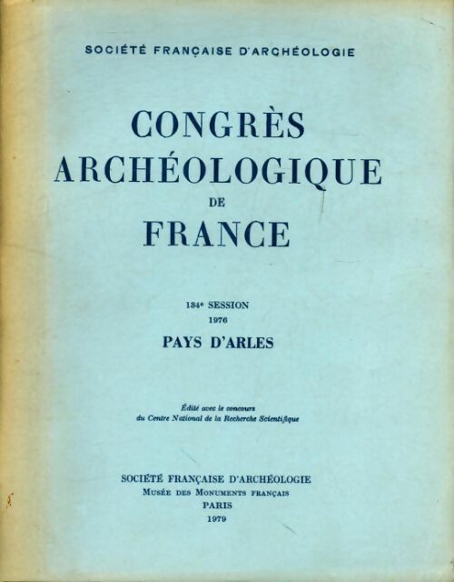 Livrenpoche : Congrès d'archéologie de France. pays d'Arles - Collectif - Livre