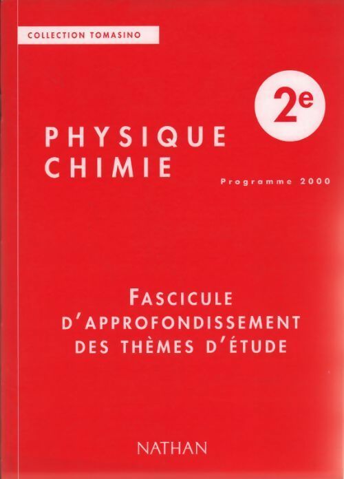 Livrenpoche : Physique-chimie Seconde. Fascicule d'approfondissement des thèmes d'étude - Collectif - Livre