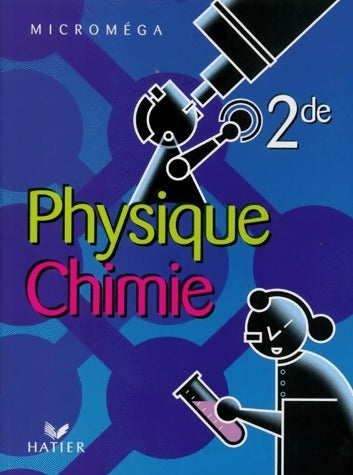 Livrenpoche : Physique-chimie Seconde - Collectif - Livre