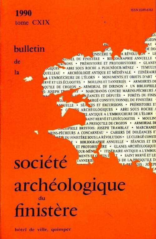 Bulletin de la société archéologique du Finistère Tome CXIX - Collectif -  Bulletin de la société archéologique du Finistère - Livre