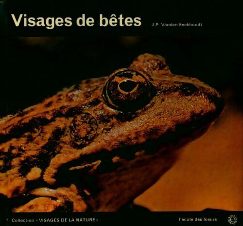 Livrenpoche : Visages de bêtes - J.-P. Vanden Eeckhoudt - Livre