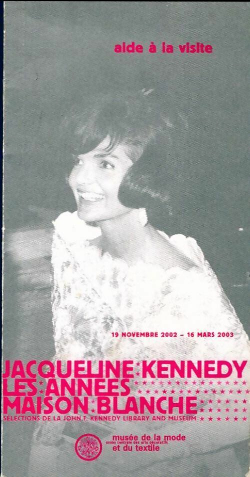 Livrenpoche : Jacqueline Kennedy. Les années Maison Blanche - Inconnu - Livre