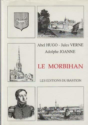 Livrenpoche : Le Morbihan - Jules Verne, Adolphe Joanne, Abel Hugo - Livre