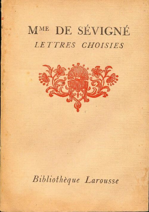 Livrenpoche : Lettres choisies - Madame De Sévigné - Livre